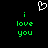 Pixelated green text 'i love you' appears twice on black background with white heart symbol above center.