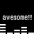 Black background with white pixelated text 'awesome!!!' repeated twice in two , each followed by a horizontal bar graph-like pattern of varying white bars