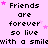 Pixelated text repeats 'Friends are forever so live with a smile' on pink background with scattered stars.