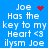 Blue background with white pixelated text reading "Joe Has the key to my Heart <3 ilysm Joe" and red heart or starburst symbols changing position.