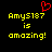 Yellow pixelated text on black background reads 'Amys187 is amazing!' with red heart symbol above left text.