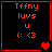 Four display red text on black background with heart symbols changing from single to double to two hearts, each containing "Tffny luvs u (: <3"