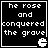 Four identical black-and-white pixelated display the text "he rose and conquered the grave" with a small white icon in the bottom-right corner of each