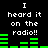 Black background with white text reading "I heard it on the radio!!" and green audio equalizer bars in four distinct configurations.