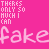 Pixelated text on a bright pink background reads 'THERES ONLY SO MUCH I CAN' twice above the word 'fake' in larger lowercase letters.