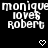 Black background with white pixelated text repeating 'monique loves robert' in three , interspersed with heart and downward arrow symbols