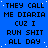 Blue background with repeated black pixelated text reading 'THEY CALL ME DIARRIA CUZ I RUN SHIT ALL DAY' in a pattern, some white speckles scattered across the blue