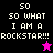 Four pixelated display "SO SO WHAT I AM A ROCKSTAR!!!" text with star symbols on black, purple, pink, and dark purple backgrounds