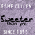 A static image with a purple textured background displaying repeated text elements including 'ESME CULLEN', 'Sweeter than you', and 'SINCE 1895' in various fonts.