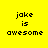 Yellow background with black pixelated text 'jake is awesome' arranged in four quadrants, each showing different white rectangular overlays on the text.