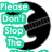 A pixelated image shows a black and white yin-yang symbol with four stacked teal text boxes reading 'Please Don't Stop The' in white block letters.