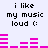 Pixelated text reads "i like my music loud (:" with pink audio waveforms above and below, displayed in two identical horizontal on a light background