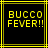 Yellow pixelated text "BUCCO FEVER!!" on black background with yellow lines, two identical side-by-side