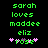 Green pixelated text on black background reads 'sarah loves moddee eliz' with pink and purple symbols below, two versions show slight symbol position differences.