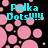 Pixelated image with cyan text "Polka Dots!!!!!" over black background and pink circular dots of varying sizes.