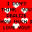 Red background with white heart shapes and repeated black text reading 'I DON'T THINK YOU REALIZE HOW MUCH I LOVE YOU!!'