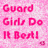 Pink pixelated background with repeated text "Guard Girls Do It Best!" and small circular icons in corners.