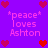 Purple background with pink text reading "*peace* loves Ashton" and red heart icons arranged in a pattern