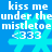 Blue background with repeated white text 'kiss me under the mistletoe <333' and cyan snowflake shapes.