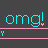 A static digital image displays repeated cyan 'omg!' text with pink exclamation marks on a dark gray background, each followed by partial or full variations of the phrase 'like how way' in smaller cyan lettering.