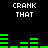 Pixelated green audio bars pulse beneath repeated white text 'CRANK THAT' on a black background.