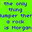 Green background with blue text repeating 'the only thing a rock is Morgan' and 'lumper thelumper thelumper ther', yellow stars scattered, static image.