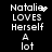 Pixelated text reads 'Natalie LOVES Herself A lot' with a small heart symbol replacing the 'e' in Natalie, displayed across with slight variations in the heart's position and the 'e' character