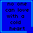 Four blue square with cyan borders display the text "no one can love with a cold heart" in black pixelated font, each containing identical text