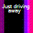 Pixelated text fragments in cyan and pink on black background with vertical striped patterns, showing partial phrases like "Just driving away" and "behind".