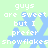 Light green background with blue snowflake icons and white pixelated text reading "guys are sweet but I prefer snowflakes" in four repeated sections.