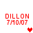 Red pixelated text 'DILLON 7/10/07' appears in four quadrants with a red heart icon changing from solid to outline style.