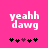 Pixelated text 'yeahh dawg' in white on bright pink background with five small icons below, two black and three purple.