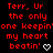 Red pixelated text on black background reads 'Terr, Ur the only one keepin'one my heart beatin'' with a white pixelated heart symbol.