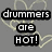 Gray background with light yellow heart outlines and black text blocks reading "drummers are HOT! i love you brian" in pixelated font.