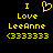 Yellow pixelated text and symbols on black background: 'I' above a heart, then 'Love', 'LeeAnne', and '(333333)' in four lines.