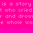 A static image with bright pink background and repeated white pixelated text reading "is a story is a story who cried who cried and drowr and drow e whole woe whole woe".