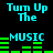 Pixelated cyan text 'Turn Up The Music' appears above green audio equalizer bars on a black background, with the equalizer bars changing across frames.