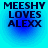 Blue gradient background with dark blue text reading MEESHY LOVES ALEXX in three lines, displayed across four identical