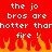 Red background with white pixelated text reading 'the jo bros are hotter thamotter than fire !' and orange-yellow flames at the bottom.