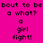 A static image with a bright pink background displays repeated text "bout to be bout to be bout to be a what? a girl fight!" in black pixelated font, arranged in three