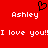 Red background with white pixelated text reading "Ashley" twice and "I love you!!I love you!!" once, plus a black pixelated heart symbol above the left "Ashley".