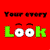 Six colored display text and symbols: red shows 'Your every Look' with green 'Look' and two white eyes; blue shows 'Your every word' with yellow 'word' and red 'o'; green shows 'Your every touch' with red 'touch' and a hand symbol; orange shows 'makes me go crazy' with blue 'crazy' and a hand symbol; maroon shows 'i love you' in white text; gray is empty