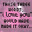 Animated contact sheet of a 4x4 grid showing sequential frames of an icon with repeating text "THOSE THREE WORDS, 'I love you' WOULD HAVE MADE IT OKAY..." on a pink gradient background with sparkles.