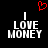 Two identical pixelated text displays reading "I LOVE MONEY" with a red heart symbol above the left display on black background.