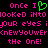 Pixelated text in pink and green on black background with a heart symbol replacing 'I' in 'Once I'.