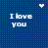 Animated contact sheet of a blue pixelated icon with "I love you" text and white heart symbols in multiple frames showing color variations.