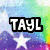 Pixelated rainbow background with white stars and bold black-outlined text reading "TAYL IS MY LIFE<33" across four