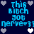 Pixelated blue text on dark background with heart symbols, repeating 'this bitch got nerve=3' in two