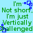 A static image with light blue background, green text reading "I'm not short. Not short, I'm just Vertically challenged." and small blue square icons scattered across the scene.