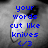 Blue pixelated text reads 'your words cut like knives' over a grayscale background with a white curved shape.